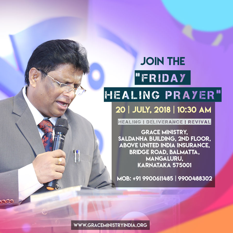Join the Healing retreat prayer at Grace Ministry Prayer Center, Balmatta in Mangalore on July 20th, Friday 2018 by Bro Andrew Richard. Learn how to operate in faith and how to minister healing to others in everyday life.